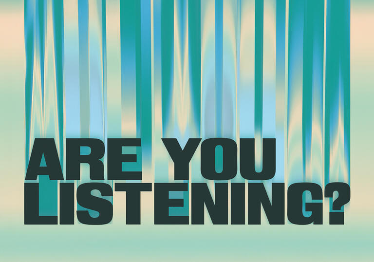 text card reads 'are you listening'